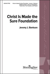 Christ Is Made the Sure Foundation SATB/Two-Part choral sheet music cover